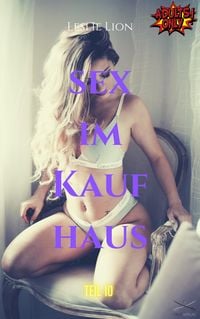 Produktbild: Sex im Kaufhaus - Teil 10 von Leslie Lion