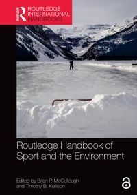 Routledge Handbook of Sport and the Environment