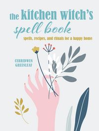 Produktbild: The Kitchen Witch's Spell Book