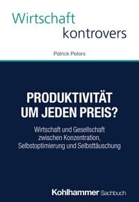 Produktbild: Produktivit&auml;t um jeden Preis?