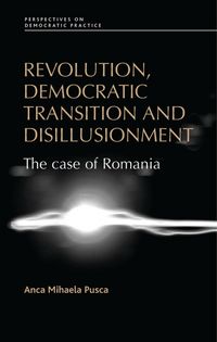 Produktbild: Revolution, democratic transition and disillusionment