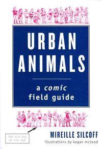 Produktbild: Urban Animals: A Comic Field Guide