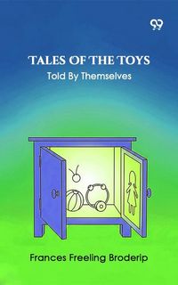 Produktbild: Tales Of The Toys Told By Themselves