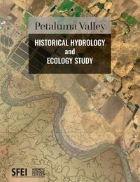 Produktbild: Petaluma Valley Historical Hydrology and Ecology Study