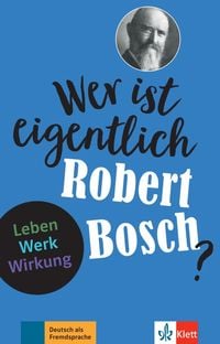 Produktbild: Wer ist eigentlich Robert Bosch?