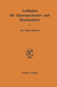 Produktbild: Leitfaden f&uuml;r Kinooperateure und Kinobesitzer