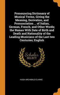 Produktbild: Pronouncing Dict Of Musical Te