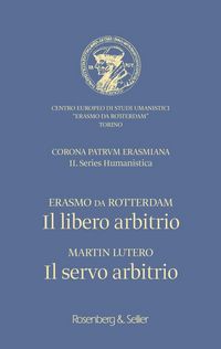 Produktbild: Il libero arbitrio / Il servo arbitrio. Ediz. italiana e latina