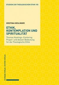 Bild vom Artikel Ethik, Kontemplation und Spiritualität vom Autor Kristina Kieslinger