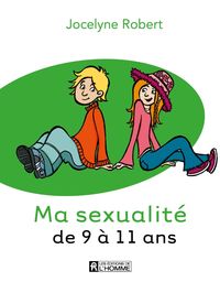Produktbild: Ma sexualit&eacute; de 9 &agrave; 11 ans (3e &eacute;dition)