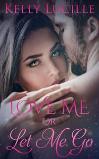 Produktbild: Love Me Or Let Me Go