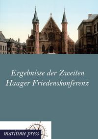 Produktbild: Ergebnisse der Zweiten Haager Friedenskonferenz