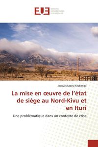 Produktbild: La mise en &iquest;uvre de l'&eacute;tat de si&egrave;ge au Nord-Kivu et en Ituri
