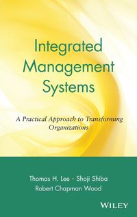 Produktbild: Integrated Management Systems: A Practical Approach to Transforming Organizations