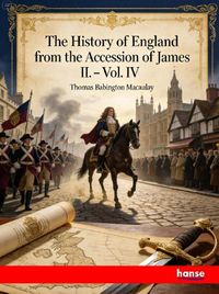 Produktbild: The History of England from the Accession of James II.
