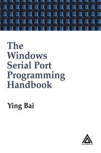 Produktbild: The Windows Serial Port Programming Handbook