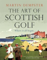 Produktbild: The Art of Scottish Golf