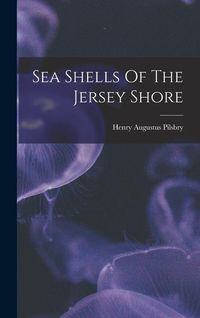 Produktbild: Sea Shells Of The Jersey Shore