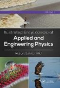Produktbild: Illustrated Encyclopedia of Applied and Engineering Physics, Volume One (A-G)