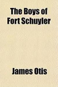 Produktbild: The Boys of Fort Schuyler
