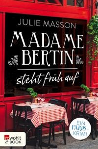 Produktbild: Madame Bertin steht fr&uuml;h auf