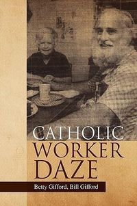 Produktbild: Gifford, B: Catholic Worker Daze