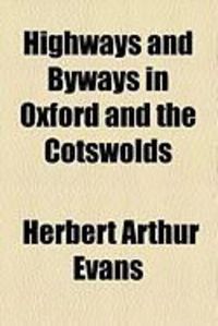 Produktbild: Highways and Byways in Oxford and the Cotswolds