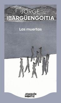 Produktbild: Las Muertas (Novela) / The Dead Girls (a Novel)