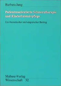 Produktbild: Patientorientierte Schmerztherapie und Kinderintensivpflege