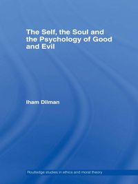 Produktbild: The Self, the Soul and the Psychology of Good and Evil
