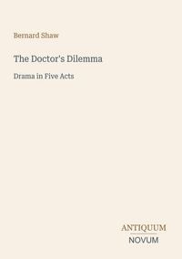 Produktbild: The Doctor's Dilemma
