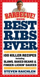 Bild vom Artikel Best Ribs Ever: A Barbecue Bible Cookbook vom Autor Steven Raichlen
