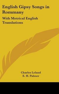 Produktbild: Leland, C: English Gipsy Songs In Rommany