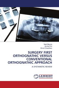 Produktbild: Surgery First Orthognathic Versus Conventional Orthognathic Approach