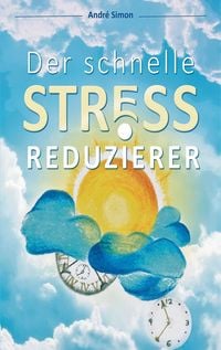 Produktbild: Der schnelle Stressreduzierer