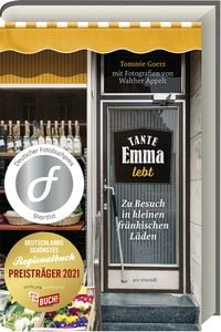 Bild vom Artikel Tante Emma lebt - Deutschlands schönstes Regionalbuch 2021-  Shortlist des Deutschen Fotobuchpreises vom Autor Tommie Goerz