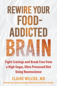 Produktbild: Rewire Your Food-Addicted Brain