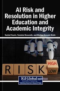 Produktbild: AI Risk and Resolution in Higher Education and Academic Integrity