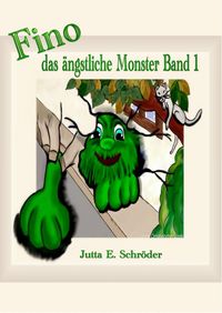 Produktbild: Fino das kleine &auml;ngstliche Monster