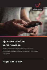 Produktbild: Zjawisko telefonu kom&oacute;rkowego