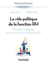 Produktbild: Le r&ocirc;le politique de la fonction RH