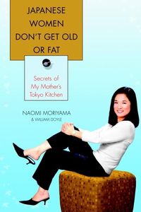 Produktbild: Japanese Women Don't Get Old or Fat