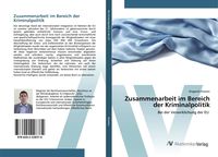 Produktbild: Zusammenarbeit im Bereich der Kriminalpolitik