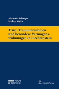 Produktbild: Trust, Treuunternehmen und besondere Verm&ouml;genswidmungen in Liechtenstein