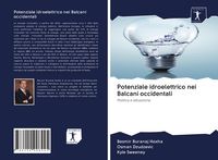 Produktbild: Potenziale idroelettrico nei Balcani occidentali