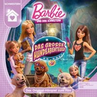 Produktbild: Barbie und ihre Schwestern in: Das gro&szlig;e Hundeabenteuer (Das Original-H&ouml;rspiel zum Film)