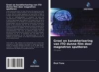 Produktbild: Groei en karakterisering van ITO dunne film door magnetron sputteren