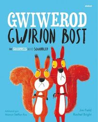 Produktbild: Gwiwerod Gwirion Bost / Squirrels Who Squabbled, The