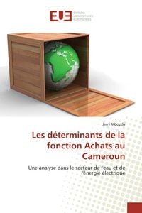 Produktbild: Les d&eacute;terminants de la fonction Achats au Cameroun