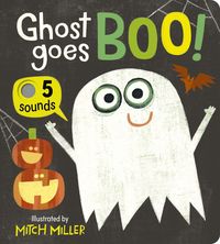 Produktbild: Ghost Goes Boo! an Interactive Book with 5 Sounds!